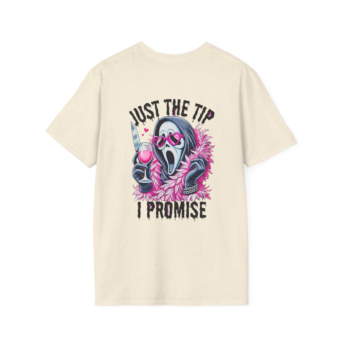 Just The Tip I Promise T-Shirt — Funny Scream Mask Graphic Tee