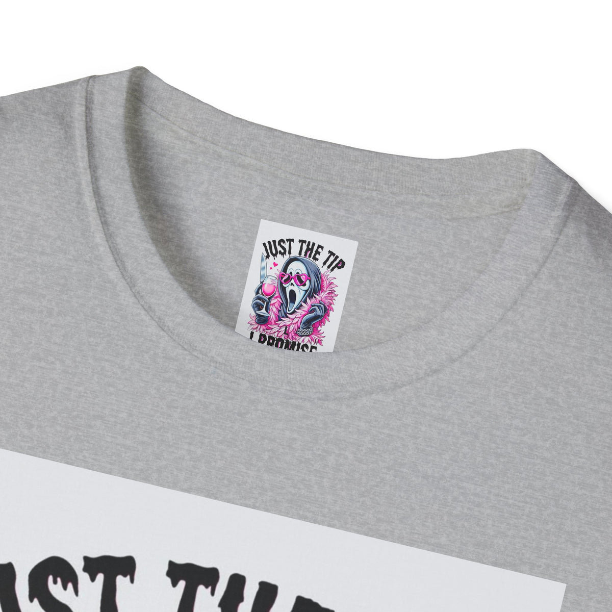 Just The Tip I Promise T-Shirt — Funny Scream Mask Graphic Tee