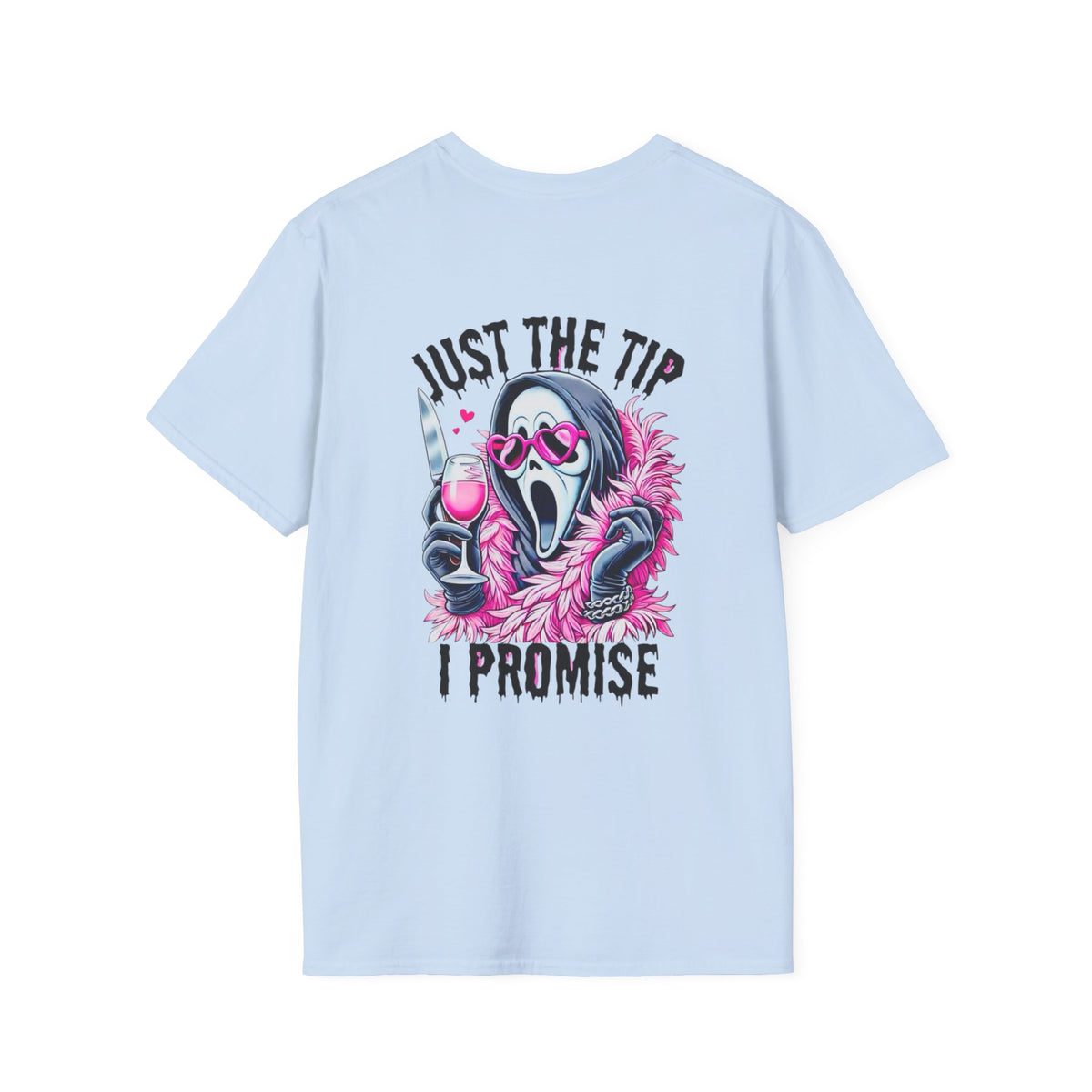 Just The Tip I Promise T-Shirt — Funny Scream Mask Graphic Tee